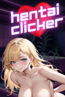 Hentai Clicker: Lily is streaming Cover