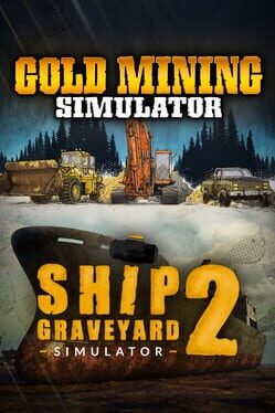 Mine & Ship Bundle: Gold Mining & Ship Graveyard Simulator 2 Cover