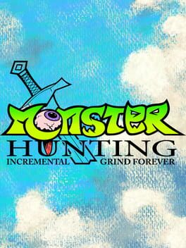 Monster Hunting: Incremental Grind Forever Cover