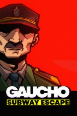 Gaucho: Subway Escape Cover