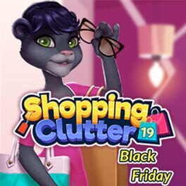 Shopping Clutter 19: Black Friday