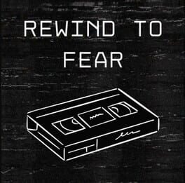 Rewind to Fear: The Mansion