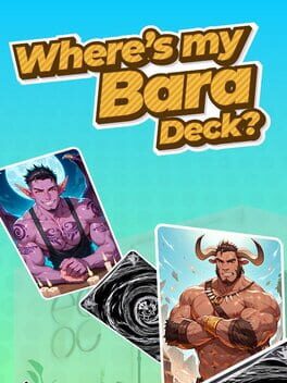 Where's my Bara Deck? Cover