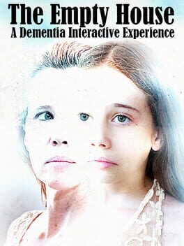 The Empty House: A Dementia Interactive Experience Cover