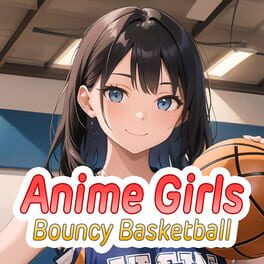 Anime Girls: Bouncy Basketball Cover