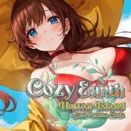 Cozy Earth: Hawaii Island Love Anime Girls Cover