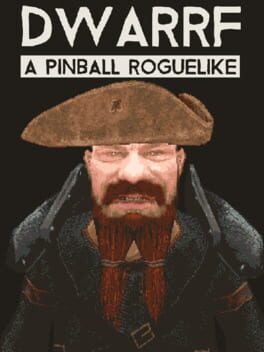 Dwarrf: A Pinball Roguelike