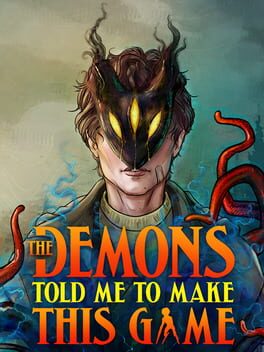 The Demons Told Me to Make This Game Cover