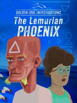Golden Idol Investigations: The Lemurian Phoenix Cover