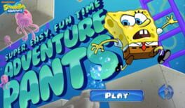 Super Easy Fun Time Adventure Pants Cover