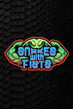 Snakes with Fists! Cover