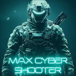 Max Cyber Shooter Cover