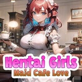 Hentai Girls: Maid Cafe Love Cover