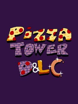 Pizza Tower: D&LC Cover