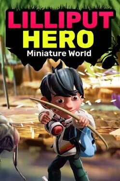 Lilliput Hero: Miniature World Cover