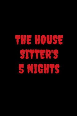 The House Sitter's 5 Nights Cover