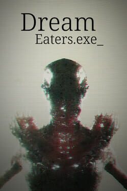 Dream Eaters.exe Cover