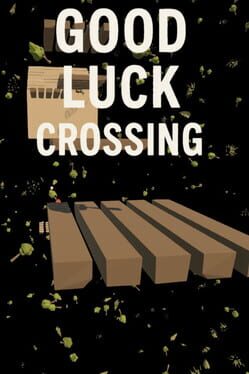 Good Luck Crossing Cover