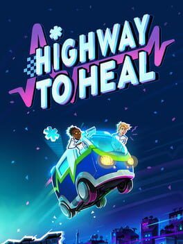 Highway to Heal