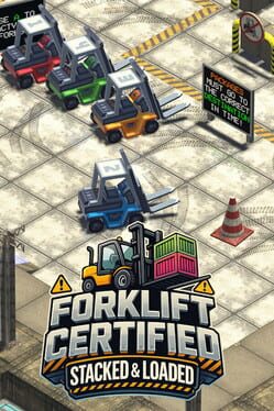 Forklift Certified: Stacked and Loaded Cover