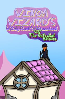 Winoa Wizard's Witchy Quest to Womanhood vs. the Botanical Bitches Cover