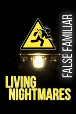 Living Nightmares: False Familiar Cover