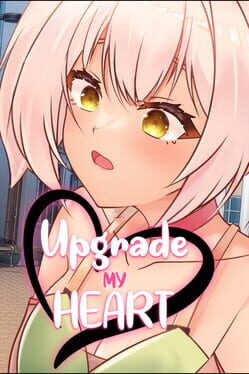 Upgrade My Heart Cover