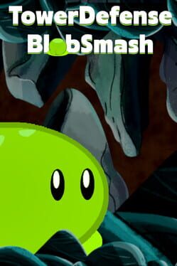 Towerdefense Blobsmash Cover