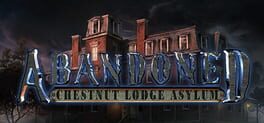 Abandoned: Chestnut Lodge Asylum Cover