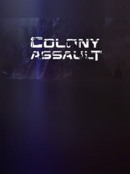 Colony Assault Cover