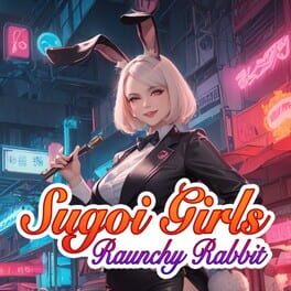 Sugoi Girls: Raunchy Rabbit Cover
