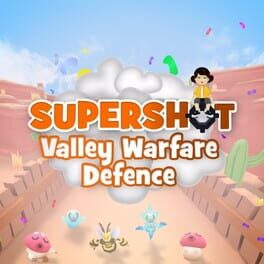 Supershot: Valley Warfare Defense Cover