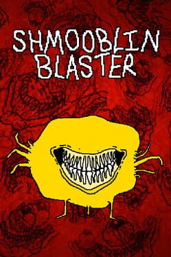 Shmooblin Blaster Cover
