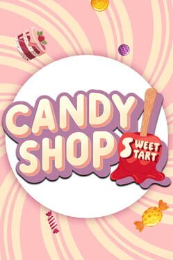 Candy Shop Simulator: Sweet Start Cover