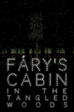 Fary's Cabin in the Tangled Woods Cover