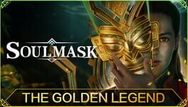 Soulmask: The Golden Legend Cover