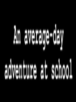 An Average-Day Adventure At School Cover