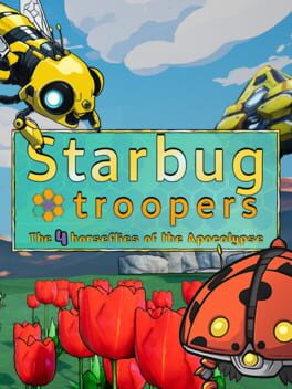 Starbug Troopers: The 4 Horseflies of the Apocalypse Cover