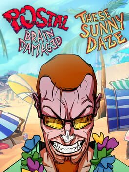Postal: Brain Damaged - These Sunny Daze Cover