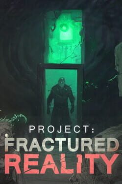 Project: Fractured Reality Cover