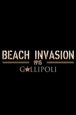 Beach Invasion 1915: Gallipoli Cover