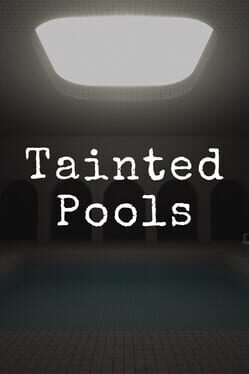 Tainted Pools Cover