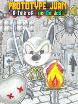 Prototype Juan: A Tale of Two Mundos Cover