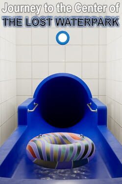 Journey to the Center of the Lost Waterpark Cover