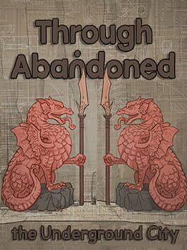 Through Abandoned: The Underground City Cover
