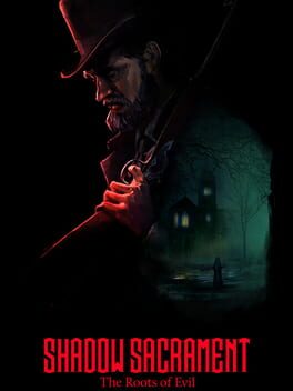 Shadow Sacrament: The Roots of Evil Cover