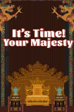 It's Time, Your Majesty Cover