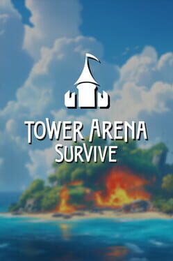 Tower Arena Survive Cover