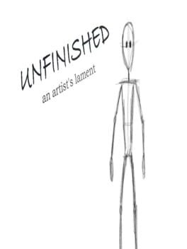 Unfinished - An Artist's Lament Cover