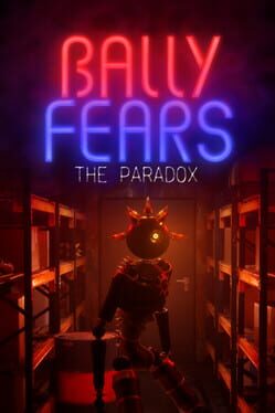 Bally Fears: The Paradox Cover